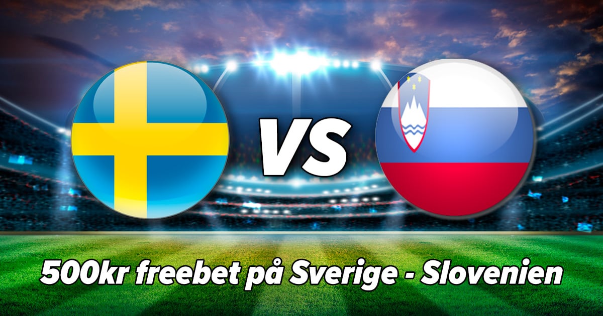 Sverige vs Slovenien Freebet