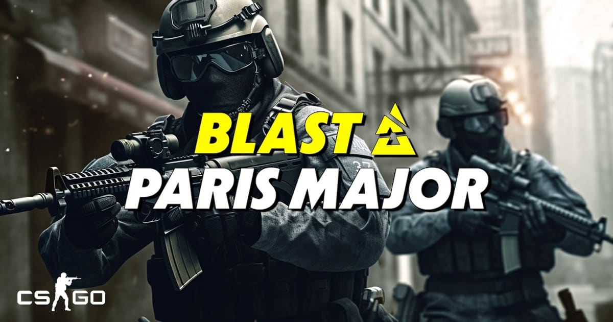 CSGO Blast Major Paris